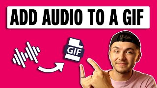 How To Add Audio To A GIF [upl. by Si]