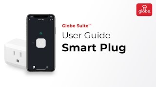 Smart Plug – Set Up and User Guide  Globe Smart Home [upl. by Ilak]