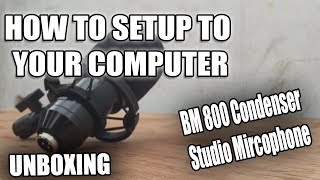 BM800 Condenser Microphone  Setup Tutorial [upl. by Aiym]