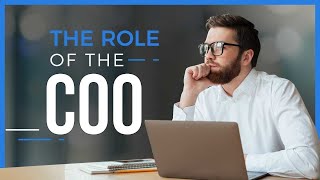 Understanding The COO Role  Chief Operating Officer [upl. by Declan580]