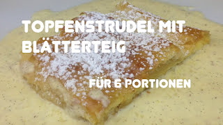 Topfenstrudel mit Blätterteig  Rezept [upl. by East]