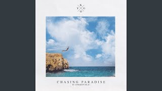 Chasing Paradise [upl. by Aldwon]