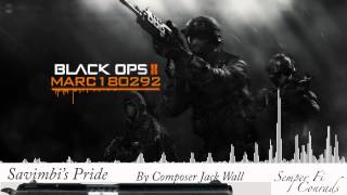 Black Ops 2 Soundtrack Savimbis Pride [upl. by Ashlin]