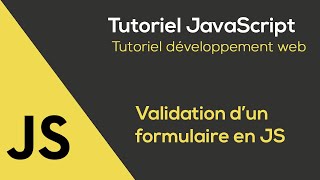 Tutoriel JavaScript  Valider un formulaire [upl. by Hance212]