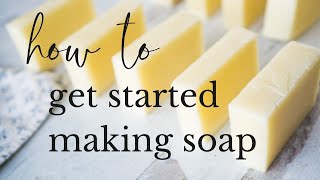 Complete Beginners Guide to Soapmaking [upl. by Eilahtan840]