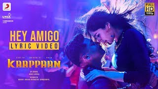 Kaappaan  Hey Amigo Lyric Tamil  Suriya  Harris Jayaraj  KV Anand [upl. by Assirhc]