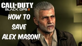 Black Ops 2 How To Save Alex Mason [upl. by Aiehtela]