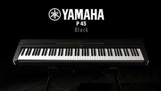 Yamaha P45 Digital Piano Black  Gear4music demo [upl. by Wilkison]