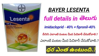 bayer lesenta  full details in Telugu  imidacloprid40  fipronil40  by hmr TELUGU AGRICULTURE [upl. by Germain]