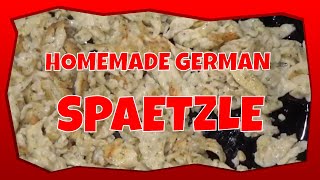 SPAETZLE  HOMEMADE GERMAN DUMPLINGSNOODLES [upl. by Oberheim]