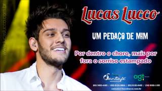 Lucas Lucco  Um Pedaço de mim [upl. by Katey]