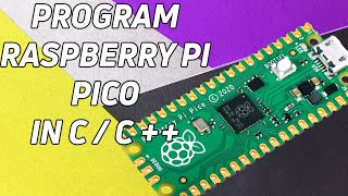 Programming a Raspberry Pi Pico with C or C [upl. by Thaddus]