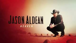 Jason Aldean  Heaven Official Audio [upl. by Imoyn]