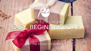 Easy Basic Beginner Soap [upl. by Haven786]