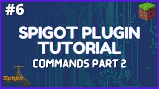 Spigot Plugin Development  6  Commands Part 2 [upl. by Dloraj]