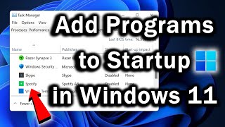 How to Add a Program to Startup in Windows 11  Windows 11 Startup Programs [upl. by Nadabus317]