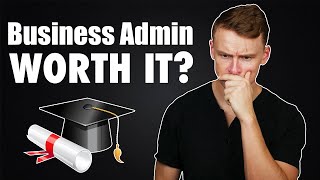 My thoughts on a Business Administration Degree [upl. by Anbul]