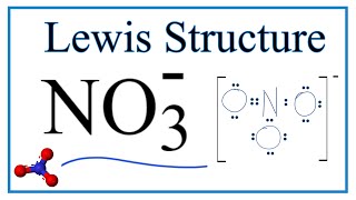 How to Draw the Lewis Dot Structure for NO3  Nitrate ion [upl. by Nolyag]