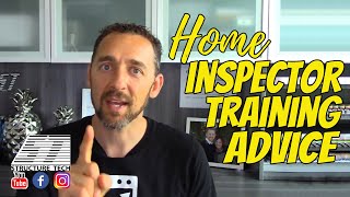 Home Inspector Training Advice [upl. by Janka]