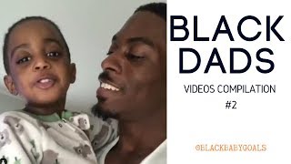 BLACK DADS Videos Compilation 2  Black Baby Goals [upl. by Newman]