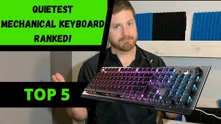 Top 5 Quietest Mechanical Keyboard Review  2021 [upl. by Akirre]