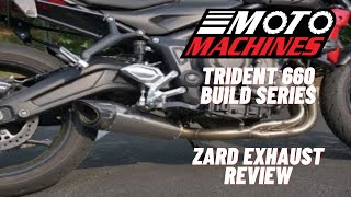 Triumph Trident 660 Zard Full System Exhaust Review  Moto Machines [upl. by Yliab]