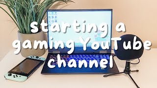 How To Start Your Own Gaming YouTube Channel [upl. by Fulbright]