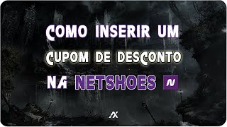 Como Colocar CUPOM DE DESCONTO Netshoes ATUALIZADO [upl. by Nordine]