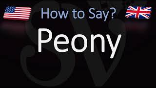 How to Pronounce Peony CORRECTLY [upl. by Schuyler]