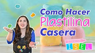 Como Hacer Plastilina Casera Para Niños [upl. by Betty]