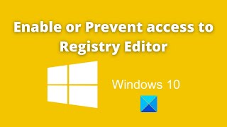 How to Enable or Prevent access to Registry Editor in Windows 10 [upl. by Ludlew938]