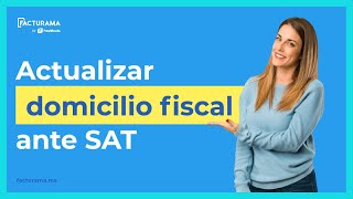 Cómo actualizar tu domicilio fiscal ante SAT [upl. by Elliot]