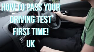 How to Pass Your Driving Test first time  UK Tips and Tricks [upl. by Ytoc]