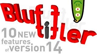 10 new features of BluffTitler version 14 [upl. by Ymerej667]