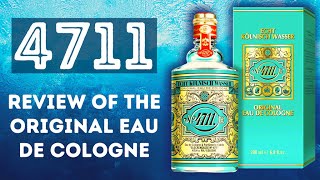 4711  REVIEW OF THE ORIGINAL EAU DE COLOGNE  TIMELESS FRAGRANCE REVIEW [upl. by Adgam623]