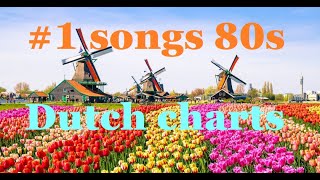 Number one songs 80s from The Netherlands [upl. by Eustis]