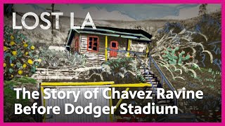 Once Upon a Time in Chavez Ravine  Lost LA  KCET [upl. by Brigg442]