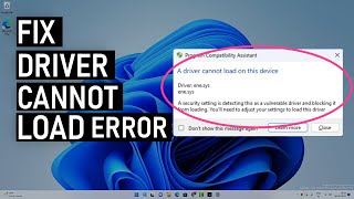 Fix A Driver Cannot Load On This Device On Windows 11  enesys Driver  Part 1 [upl. by Ahsaten]