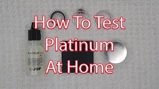 How To Test Platinum At Home [upl. by Niloc59]