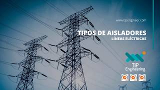 ⚡️ TEMA 11 Tipos de Aisladores en Líneas Eléctricas [upl. by Sykleb]