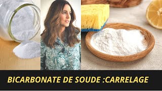 BICARBONATE DE SOUDE POUR NETTOYER LE CARRELAGE [upl. by Yznyl250]