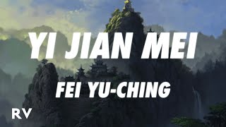 Fei Yuching  Yi Jian Mei Xue hua piao piao Lyrics [upl. by Venator]