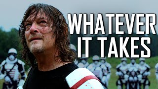 Daryl Dixon Tribute  Whatever It Takes TWD [upl. by Gerty]