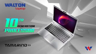 Tamarind Ex Series Laptop  Walton Laptop  ওয়ালটন ল্যাপটপ [upl. by Ennairam]