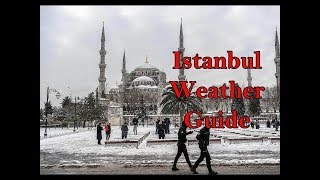 🇹🇷 Istanbul Weather Guide When is the best month to come [upl. by Atsirt]