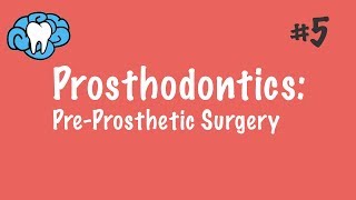 Prosthodontics  PreProsthetic Surgery  INBDE ADAT [upl. by Yvan]