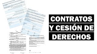 Contratos y cesión de derechos [upl. by Methuselah]