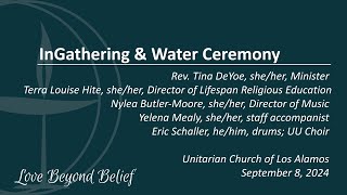 Ingathering amp Water Ceremony [upl. by Adaminah]