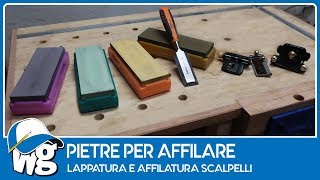 Pietre per affilare e lappare lame e scalpelli  Falegnameria [upl. by Sharron]