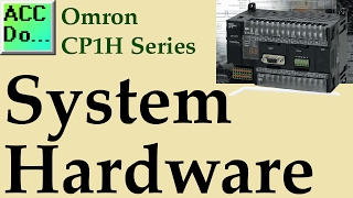 Omron CP1H PLC System Hardware [upl. by Sirrep]